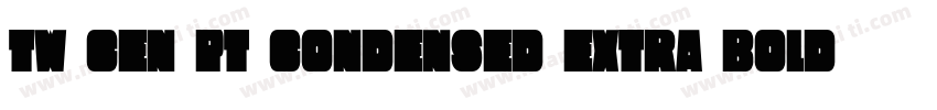 Tw Cen PT Condensed Extra Bold字体转换